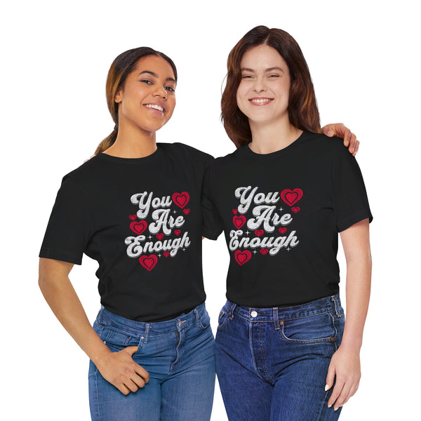 You Are Loved Unisex Tee - Mental Health Awareness, Empathy, Self Love, Kindness Matters t-shirt