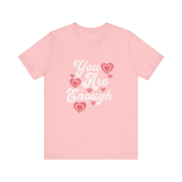 You Are Loved Unisex Tee - Mental Health Awareness, Empathy, Self Love, Kindness Matters t-shirt