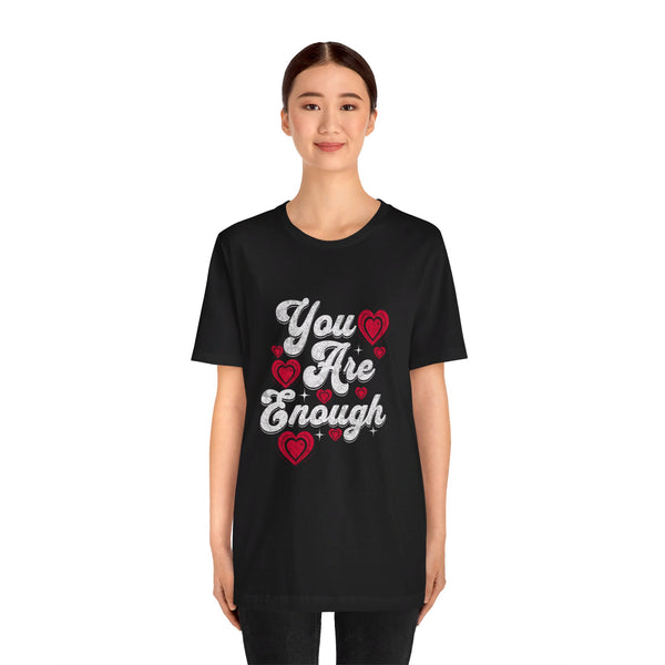 You Are Loved Unisex Tee - Mental Health Awareness, Empathy, Self Love, Kindness Matters t-shirt