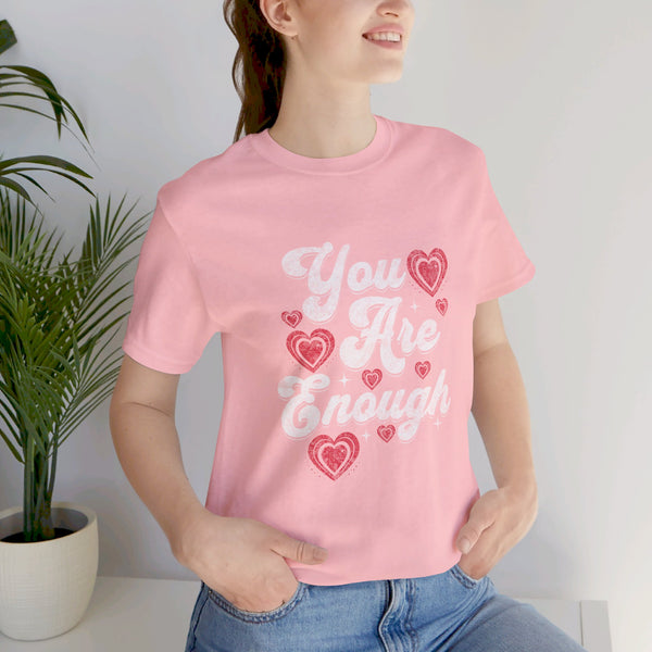 You Are Loved Unisex Tee - Mental Health Awareness, Empathy, Self Love, Kindness Matters t-shirt