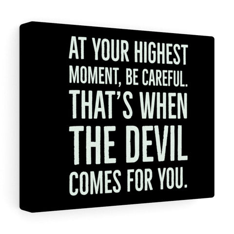 At Your Highest Moment Quote Black Canvas Gallery Wraps - The Illy Boutique