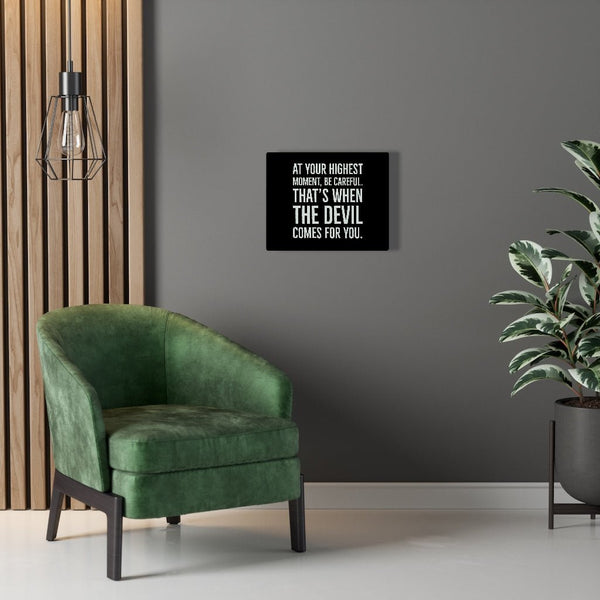 At Your Highest Moment Quote Black Canvas Gallery Wraps - The Illy Boutique