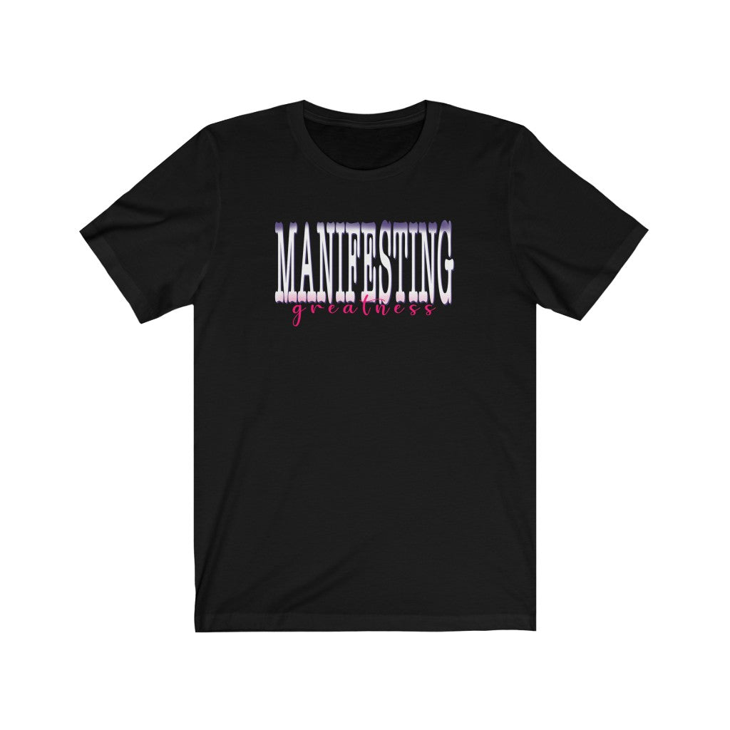 Manifesting Greatness: Illy BTQ Edition - Unisex Jersey Short Sleeve Tee