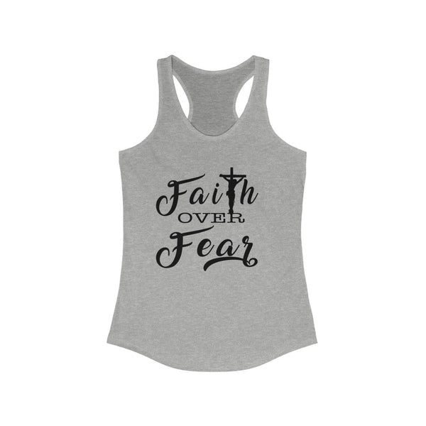 Faith Over Fear | Faith Over Fear Tank Top | Christian Shirts | Religious Shirt | Inspirational Christian Shirt | Motivational Shirt - The Illy Boutique