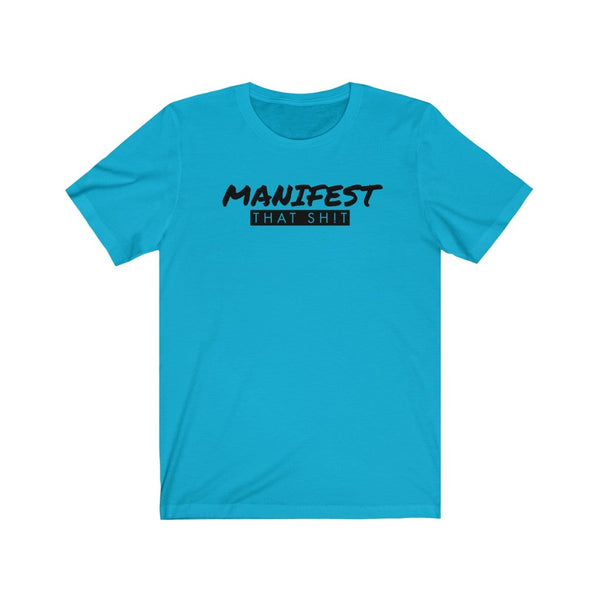🧘‍♀️ Manifest That Shit | Manifest That Sh!t Shirt | Manifest Shirt | Womens Shirt Black Font - The Illy Boutique