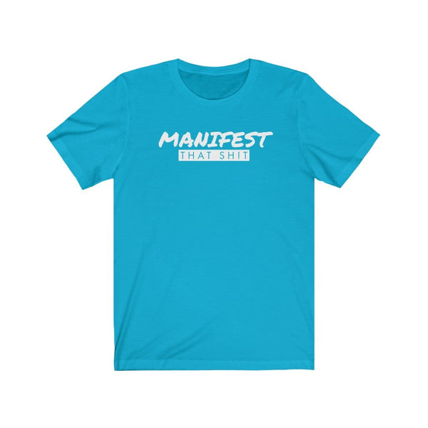 🧘‍♀️ Manifest That Shit | Manifest That Sh!t Shirt | Manifest Shirt | Womens Shirt White Font - The Illy Boutique