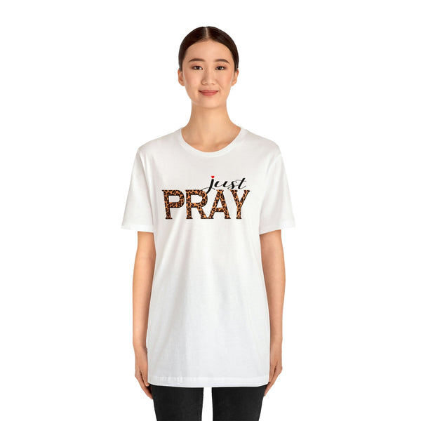 Pray Shirt, Christian T-Shirt, Christian Gifts For Women, Religious Shirt, Christian Shirt, Faith Shirt, Jesus Shirt, Christian Gift Women - The Illy Boutique