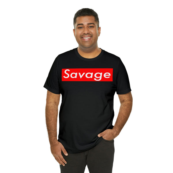 Savage" Special Edition White Shirt, Grey Shirt, Black Shirt, Shirts For Hipster, Gifts For Them,Gift for her, gift for him - The Illy Boutique